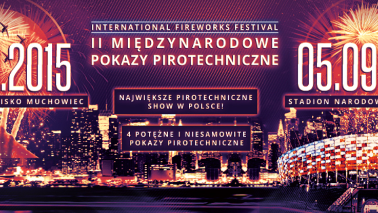 Międzynarodowy Pokaz Pirotechniczny - Warszawa i Katowice