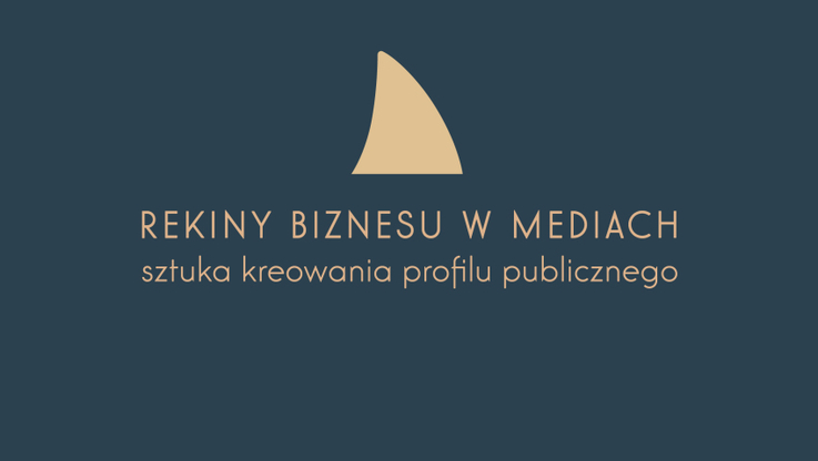 "REKINY BIZNESU W MEDIACH. Sztuka tworzenia profilu publicznego" - okładka