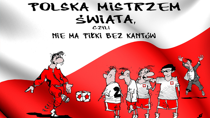 Janusz Kożusznik "Polska mistrzem świata"