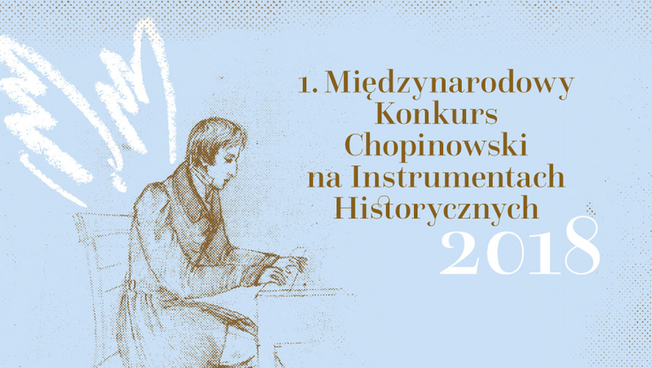 I Międzynarodowy Konkurs Chopinowski na Instrumentach Historycznych - baner
