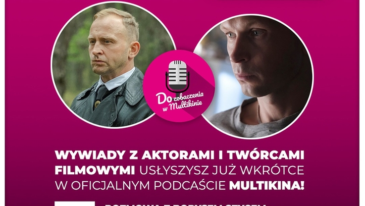 Multikino - Podcast „Do zobaczenia w Multikinie” - Borys Szyc, Piotr Trojan (1)