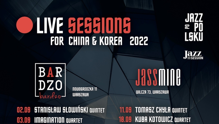 Fundacja JAZZ PO POLSKU - „Live Sessions for China & Korea 2022” (1)