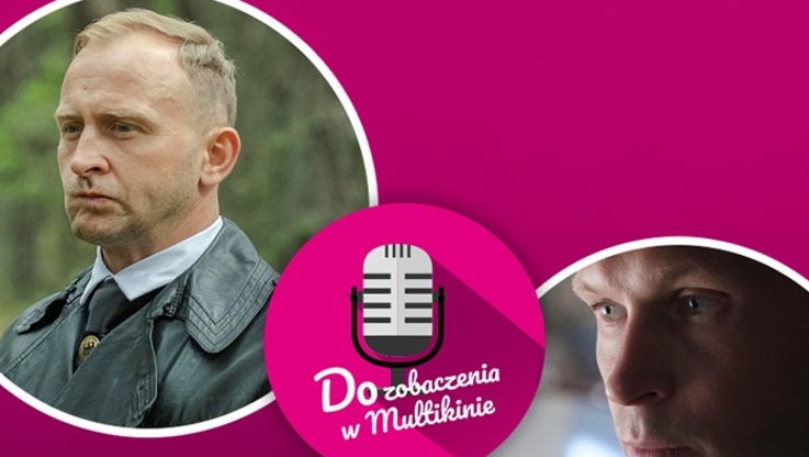 Multikino - Podcast „Do zobaczenia w Multikinie” - Borys Szyc, Piotr Trojan (5)