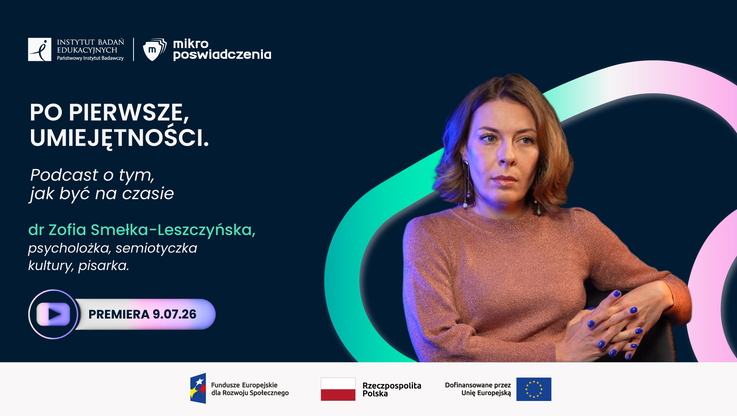 Instytut Badań Edukacyjnych - Państwowy Instytut Badawczy/dr Zofia Smełka-Leszczyńska (1)