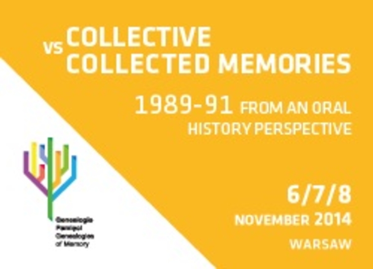 Międzynarodowa konferencja pt. Genealogie Pamięci. Lata 1989-91 w perspektywie historii mówionej.
